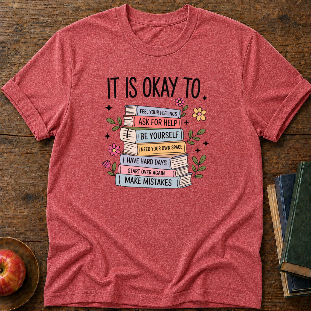 It's Ok T-shirt