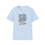 Put Your Name T-Shirt