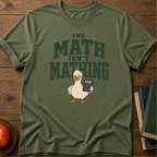 Math Not Mathing T-shirt