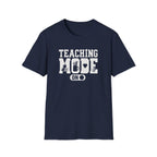 Teaching Mode T-Shirt
